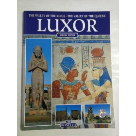   THE  VALLEY  OF  THE  KINGS - THE  VALLEY OF  THE QUEENS  LUXOR  (English edition) -  2006, Italia Bonechi 
